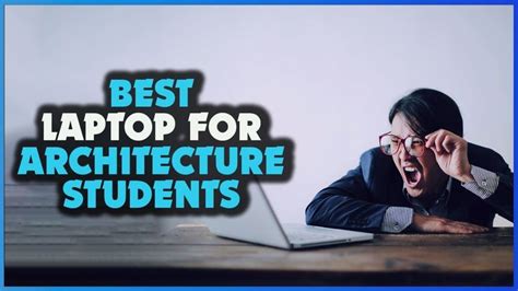 Which is the best laptop for architecture students in India